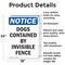 Signmission Dogs Contained By Invisible Fence, 18 in W x Rectangle, Aluminum OS-2PACK-NS-A-1824-V-11439 - alternate 2